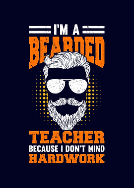 Im A Bearded Teacher