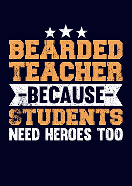 Bearded Teacher Students