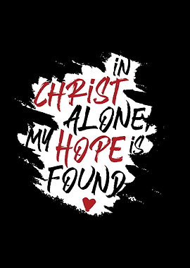 In Christ Alone My Hope Is
