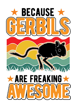 Gerbils Are Awesome