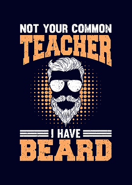 Not Your Common Teacher