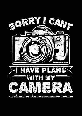 I Have Plans Photographer