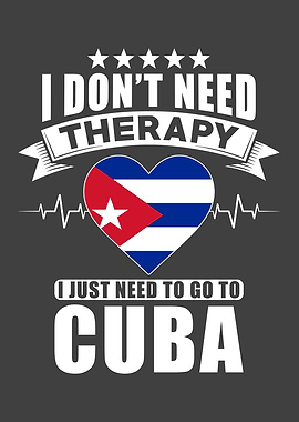 Cuba I do not need Therapy