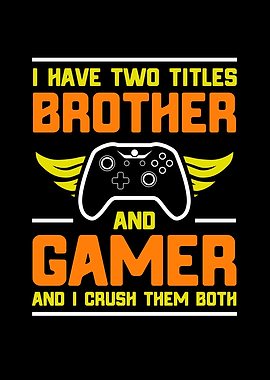 I Have Two Titles Brother