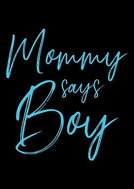 Gender reveal mommy says b