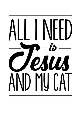All I Need Is Jesus And My