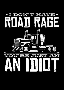I Dont Have Road Rage