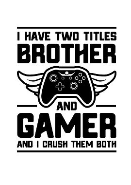 I Have Two Titles Brother