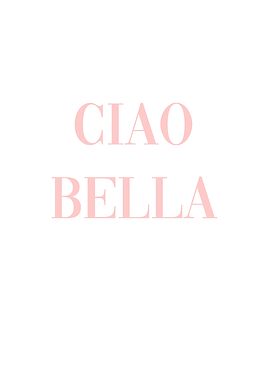 Ciao Bella