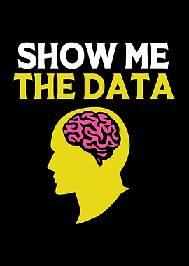 Show Me The Data