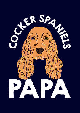Funny Cocker Spaniels Papa