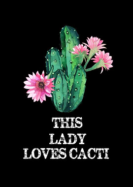 This Lady Loves Cacti