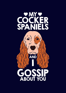 Cocker Spaniels And I