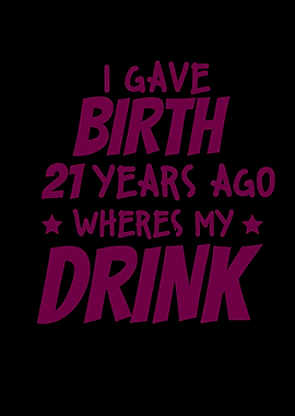 I Gave Birth 21 Years Ago