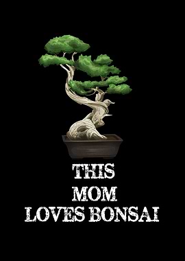 This Mom Loves Bonsai