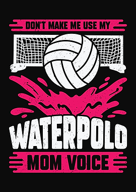 Funny Waterpolo Mom Design