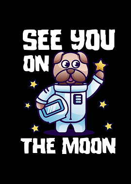 See You On The Moon