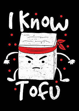 I Know Tofu
