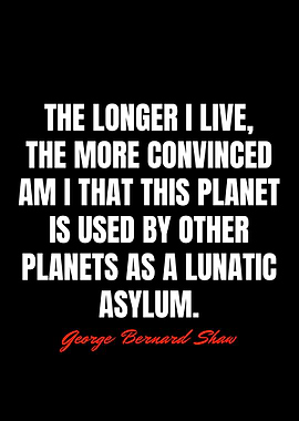 George Bernard Shaw Quotes