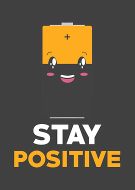 Stay Positive
