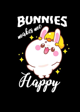 Bunnies Make Me Happy