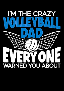 Crazy Volleyball Dad