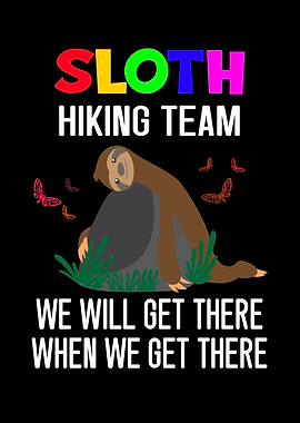 Sloth Hiking Team Will Get