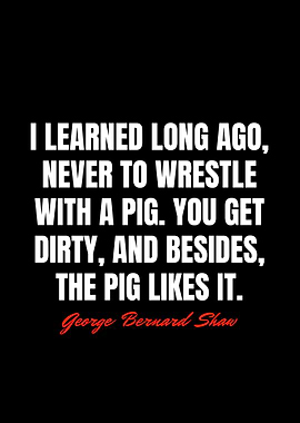 George Bernard Shaw Quotes