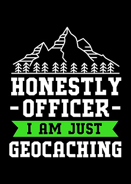 Im Just Geocaching
