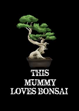 This Mummy Loves Bonsai