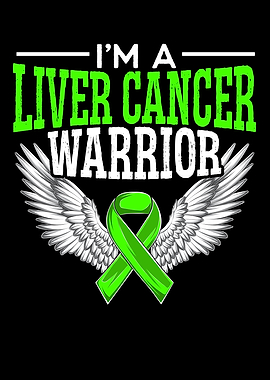 Im A Liver Cancer Warrior
