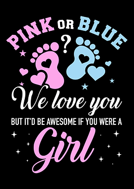 Gender reveal pink or blue