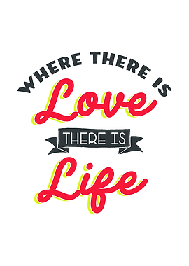 Where there is Love There
