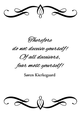 Do Not Deceive Yourself