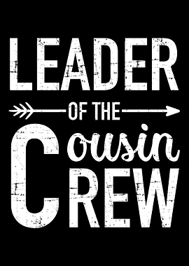 Leader of the cousin crew