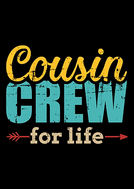 Cousin crew for life vinta