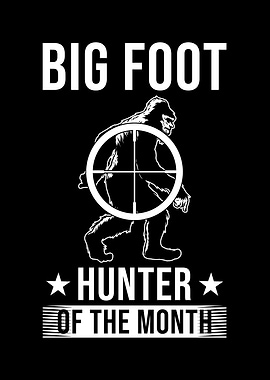 Big Foot Hunter