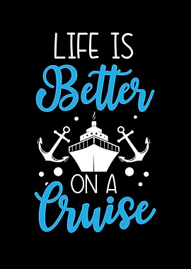Life Is Better On A Cruise