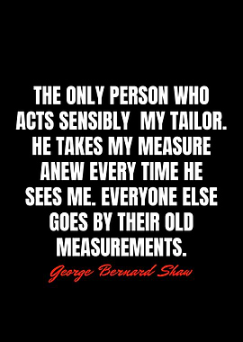 George Bernard Shaw Quotes