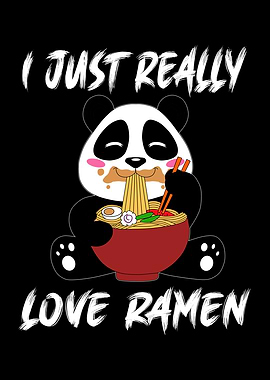 I Just Really Love Ramen