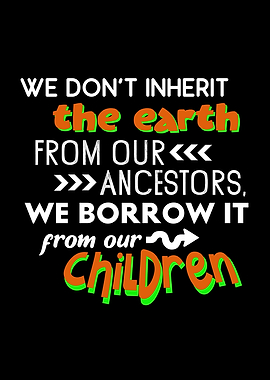 We dont inherit the Earth