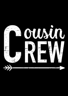 Cousin crew