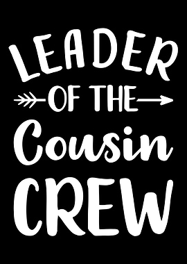 Leader of the cousin crew