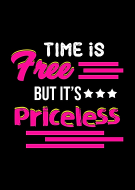 Time is Free but its