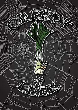 Creepy leek