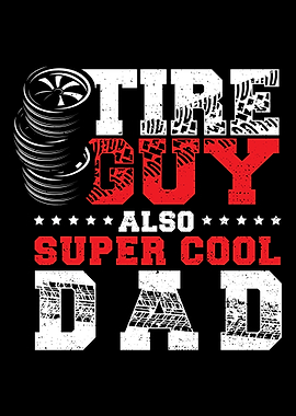 Tire Guy Also Super Cool D