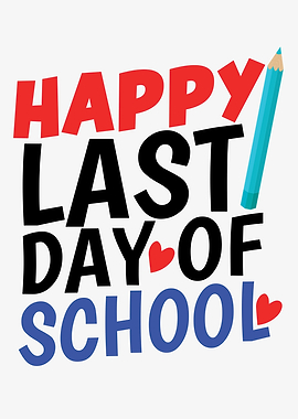 Summer Day Of School Happy