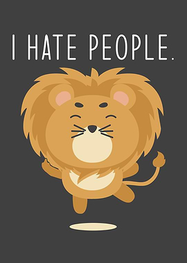 Funny Lion Say I Hate