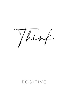 Think Positive