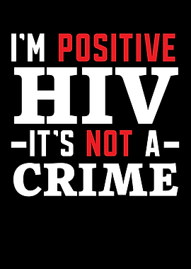Im Positive HIV